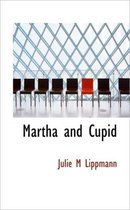 Martha and Cupid