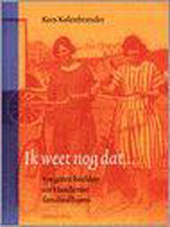 9789060974919 - Ik weet nog dat...