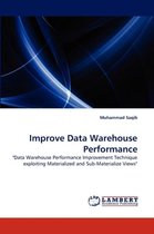 Improve Data Warehouse Performance