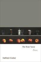 The River Twice – Poems
