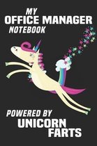 My Office Manager Notebook Powered By Unicorn Farts