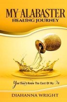 My Alabaster Healing Journey