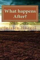 What happens After?