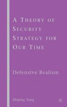 A Theory of Security Strategy for Our Time