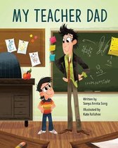 My Teacher Dad- My Teacher Dad