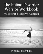 The Eating Disorder Warrior Workbook