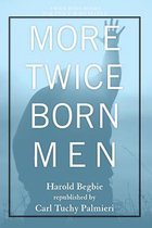 More Twice Born Men