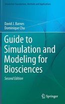 Guide To Simulation & Modeling For Biosc