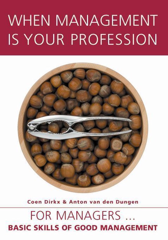 Cover van het boek 'When management is your profession' van A. van den Dungen