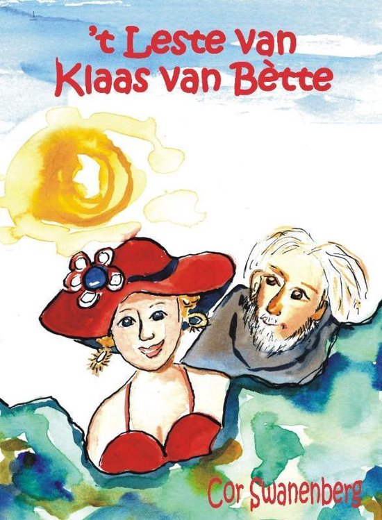 Cover van het boek 't Leste van Klaas van Bette / druk 1' van C.  Swanenberg