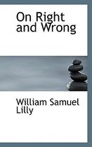 On Right and Wrong