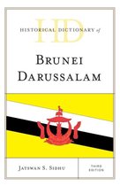 Historical Dictionary of Brunei Darussalam