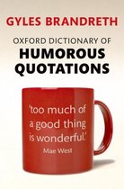 Oxford Dictionary Humorous Quotations 5E