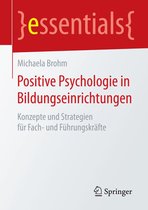 essentials - Positive Psychologie in Bildungseinrichtungen