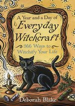 Everyday Witchcraft 5 - A Year and a Day of Everyday Witchcraft