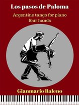 Los pasos de Paloma. Argentine tango for piano four hands (Sheet Music)
