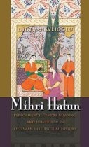 Gender, Culture, and Politics in the Middle East- Mihrî Hatun