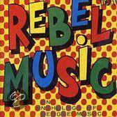 Rebel Music: Anthology of Reggae Music