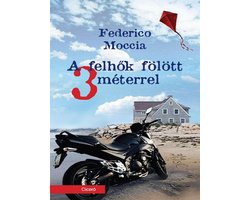 A felhők fölött 3 méterrel 1 - A felhők fölött 3 méterrel