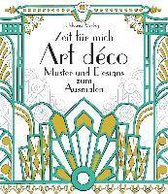 Zeit für mich: Art déco Muster und Designs zum Ausmalen