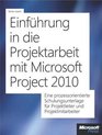 Einführung In Die Projektarbeit Mit Microsoft Project 2010