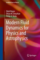Graduate Texts in Physics - Modern Fluid Dynamics for Physics and Astrophysics