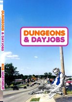 Dungeons and Dayjobs