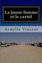 La jeune femme et le cartel