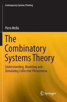 Contemporary Systems Thinking-The Combinatory Systems Theory
