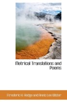 Metrical Translations and Poems