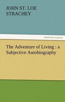 The Adventure of Living