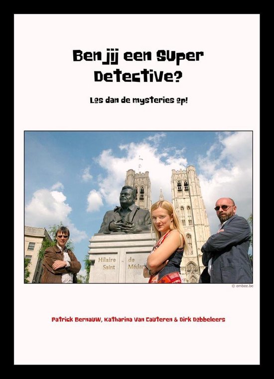 Ben jij een Super Detective? Los dan de mysteries op! - cover