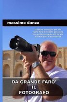 Da Grande Faro' Il Fotografo