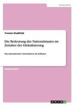 Die Bedeutung des Nationalstaates im Zeitalter der Globalisierung