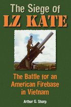 The Siege of LZ Kate