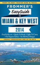 Frommer's Easyguide to Miami and Key West 2014