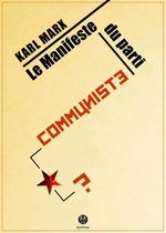 Manifesto - Le Manifeste du Parti communiste
