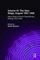 Mao's Road to Power - Mao's Road to Power: Revolutionary Writings, 1912-49: v. 6: New Stage (August 1937-1938)