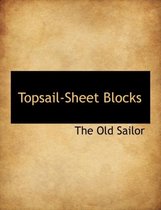 Topsail-Sheet Blocks