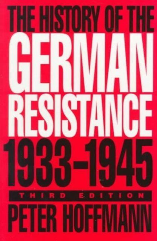 The history of the German resistance: 1933-1945