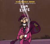 Acquaragia Drom - Rom Kaffe (CD)