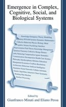 Emergence in Complex, Cognitive, Social, and Biological Systems