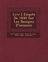 Livr.] Enqu Te de 1840 Sur Les Banques D' Mission