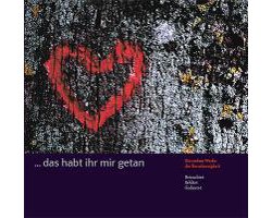 ... das habt ihr mir getan