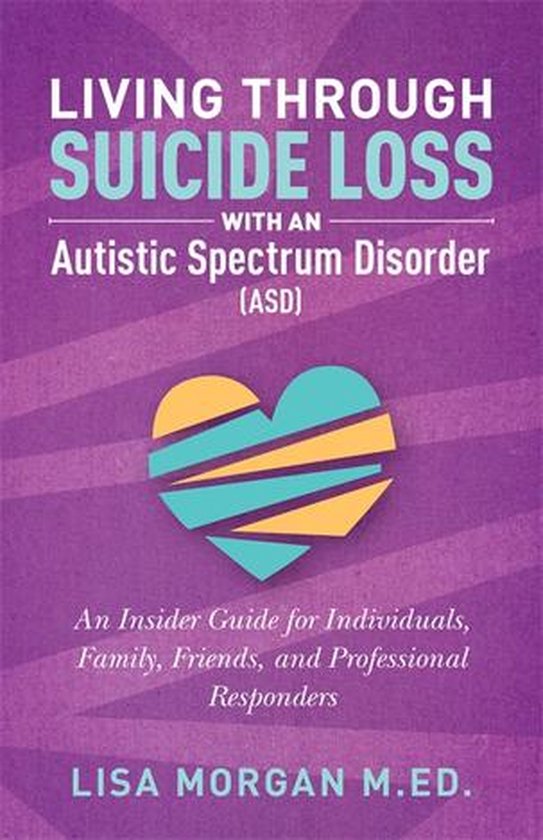 Living Through Suicide Loss with an Autistic Spectrum Disord ... - cover