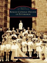 Images of America - Roman Catholic Diocese of Pittsburgh