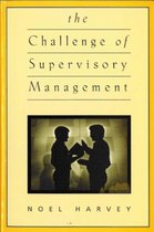 The Challenge of Supervisory Management