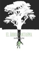 El rbol Fantasma