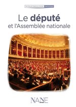 Collections du citoyen - Le député et l'Assemblée nationale