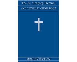 The St. Gregory Hymnal and Catholic Choir Book (Fairhaven Press
